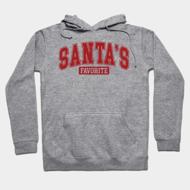 Santas favorite Hoodie by MZeeDesigns